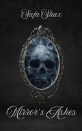 Cover: Mirror's Ashes - Safa Shax