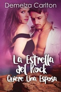 Cover: La Estrella del Rock Quiere Una Esposa (Resort Isla Romance, #5) - Lost Plot Press
