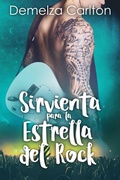 Cover: Sirvienta para la Estrella del Rock (Resort Isla Romance, #1) - Lost Plot Press