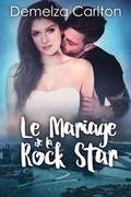 Cover: Le Mariage de la Rock Star (Romance &Icirc;le Resort, #6) - Lost Plot Press