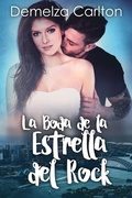 Cover: La Boda de la Estrella del Rock (Resort Isla Romance, #6) - Lost Plot Press