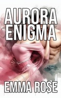 Cover: Aurora Enigma - Emma Rose
