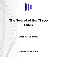 Enlarge image Cover: The Secret of the Three Fates - DREAMSCAPE MEDIA