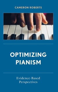 Abbildung von: Optimizing Pianism - Rowman & Littlefield Publishers