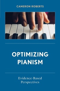 Abbildung von: Optimizing Pianism - Rowman & Littlefield Publishers