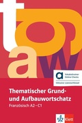 Cover: Thematischer Grund- und Aufbauwortschatz Franz&ouml;sisch - Hybride Ausgabe allango - Klett