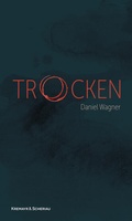 Cover: Trocken - Kremayr & Scheriau