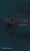 Cover: Trocken - Kremayr & Scheriau