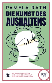 Abbildung von: Die Kunst des Aushaltens - Kremayr & Scheriau