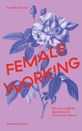 Cover: Female Working - Kremayr & Scheriau