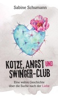 Cover: Kotze, Angst und Swinger-Club - tredition