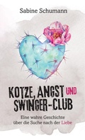 Cover: Kotze, Angst und Swinger-Club - tredition