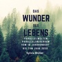Cover: Das Wunder des Lebens - tredition