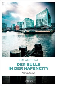 Abbildung von: Der Bulle in der Hafencity - Emons Verlag