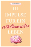Cover: 111 Impulse f&uuml;r ein selbstbewusstes Leben - Emons Verlag