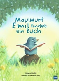 Cover: Maulwurf Emil findet ein Buch - Ullmann Medien