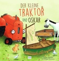 Cover: Der kleine Traktor und Oskar - Ullmann Medien