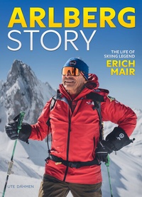 Abbildung von: Arlberg Story - J.P. Bachem Verlag
