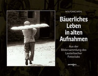 Abbildung von: Bäuerliches Leben in alten Aufnahmen - Parzellers Buchverlag & Werbemittel GmbH & Co. KG