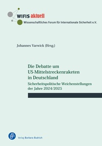 Abbildung von: Die Debatte um US-Mittelstreckenraketen in Deutschland - Verlag Barbara Budrich
