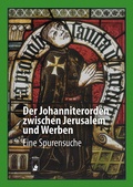 Bild: Der Johanniterorden zwischen Jerusalem und Werben - hendrik Bäßler verlag, berlin