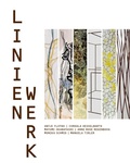Cover: LINIENWERK | Antje Flotho, Cordula Hesselbarth, Mayumi Okabayashi, Anne Rose Regenboog, Monika Schmid, Manuela Tirler - St&auml;dtische Galerie Neunkirchen