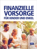 Cover: Finanzielle Vorsorge f&uuml;r Kinder und Enkel - Verein f&uuml;r Konsumenteninformation VKI