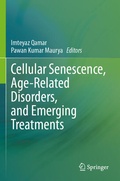 Cover: Cellular Senescence, Age-Related Disorders, and Emerging Treatments - Springer