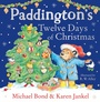Cover: Paddington's Twelve Days of Christmas - HarperCollins