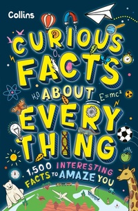 Abbildung von: Curious Facts About Everything - Collins