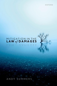 Abbildung von: Mitigation in the Law of Damages - OUP eBook