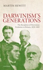 Cover: The Reception of Darwinian Evolution in Britain, 1859-1909 - OUP eBook