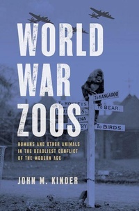 Enlarge image Cover: World War Zoos - University of Chicago Press