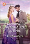 Cover: A Marriage to Scandalize the Earl - Harlequin Special Releases