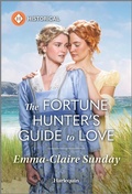 Cover: The Fortune Hunter's Guide to Love - Harlequin Historical