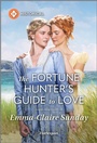Cover: The Fortune Hunter's Guide to Love - Harlequin Special Releases