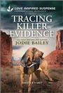 Cover: Tracing Killer Evidence - Love Inspired Suspense