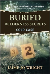 Enlarge image Cover: Buried Wilderness Secrets - Love Inspired Suspense