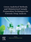 Cover: Green Analytical Methods and Miniaturized Sample Preparation techniques for Forensic Drug Analysis - Elsevier