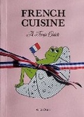 Cover: French Cuisine - A Frog's Guide - Alice Oehr