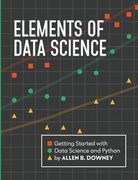 Enlarge image Cover: Elements of Data Science - Green Tea Press