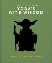 Abbildung von: The Little Guide to Yoda's Wit and Wisdom - OH