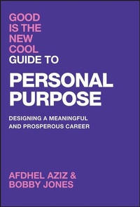 Abbildung von: Good Is the New Cool Guide to Personal Purpose - Wiley