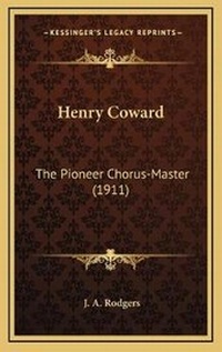 Enlarge image Cover: Henry Coward - Kessinger Publishing