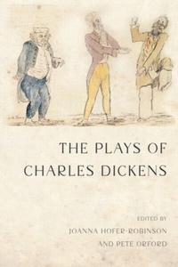 Abbildung von: Plays of Charles Dickens - Edinburgh University Press