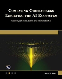 Abbildung von: Combating Cyberattacks Targeting the AI Ecosystem - Mercury Learning and Information