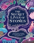 Cover: The Secret Lives of Stones - Laurence King Publishing