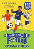 Cover: Unbelievable Football Short Colour Stories: Superstar Strikers! - Wren & Rook