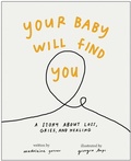 Cover: Your Baby Will Find You - BENBELLA BOOKS