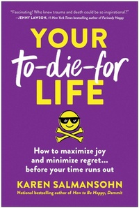 Enlarge image Cover: Your To-Die-For Life - BenBella Books